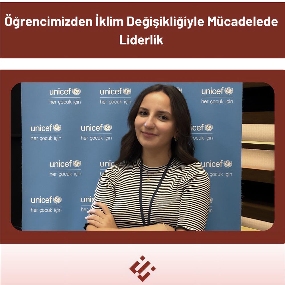 Öğrencimiz Saliha Şebnem Şen, İklim Elçileri Koordinatör Yardımcısı Seçildi