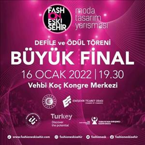 Fashion Eskişehir - Eskişehir Moda Tasarım Yarışması'nın Büyük Final gecesi 16 Ocak'ta Vehbi Koç Kongre Merkezinde