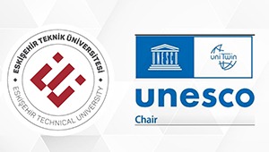 ESTÜ’den “Çevre Planlama ve Yönetiminde Coğrafi Bilgi Teknolojileri” Başlıklı UNESCO Kürsüsü Başarısı